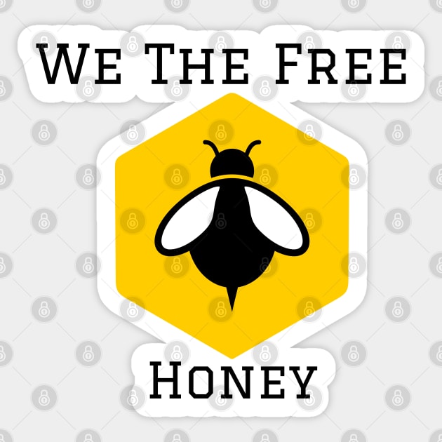 we are the Free Honey - Logo style Sticker by Yash_Sailani